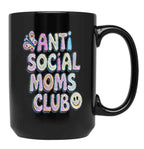 Anti-Social Moms Club V2 Black Coffee Mug, Gift Coffee Mug