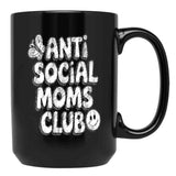 Anti-Social Moms Club V3 Black Coffee Mug, Gift Coffee Mug