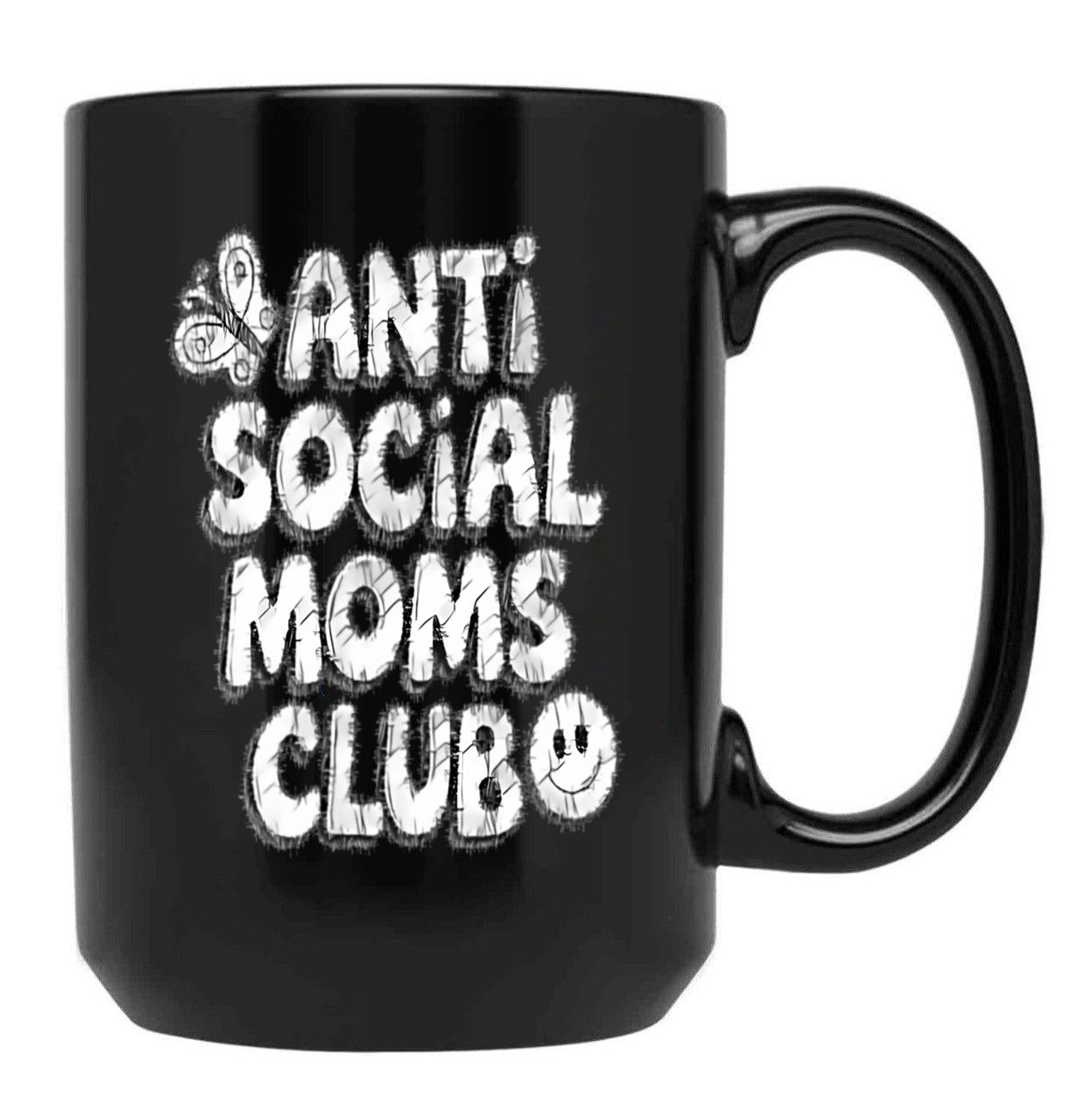 Anti-Social Moms Club V3 Black Coffee Mug, Gift Coffee Mug