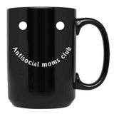 Antisocial Moms Club Black Coffee Mug, Gift Coffee Mug