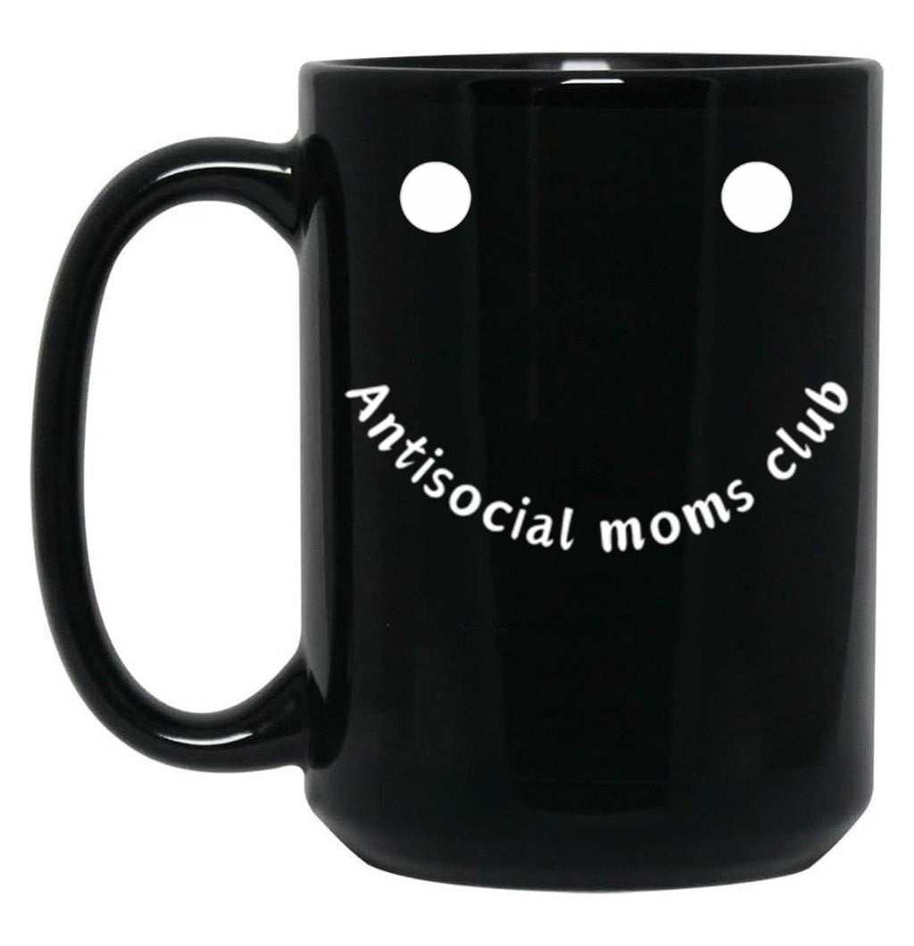 Antisocial Moms Club Black Coffee Mug, Gift Coffee Mug