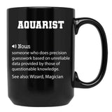 Aquarist Definition Funny Aquarist Quote Cool Gift For Aquarist Lover Black Coffee Mug, Gift Coffee Mug