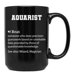 Aquarist Definition Funny Aquarist Quote Cool Gift For Aquarist Lover Black Coffee Mug, Gift Coffee Mug