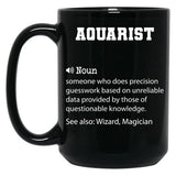 Aquarist Definition Funny Aquarist Quote Cool Gift For Aquarist Lover Black Coffee Mug, Gift Coffee Mug