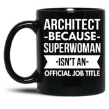 Architect Superwoman Black Coffee Mug, Gift Coffee Mug - Black