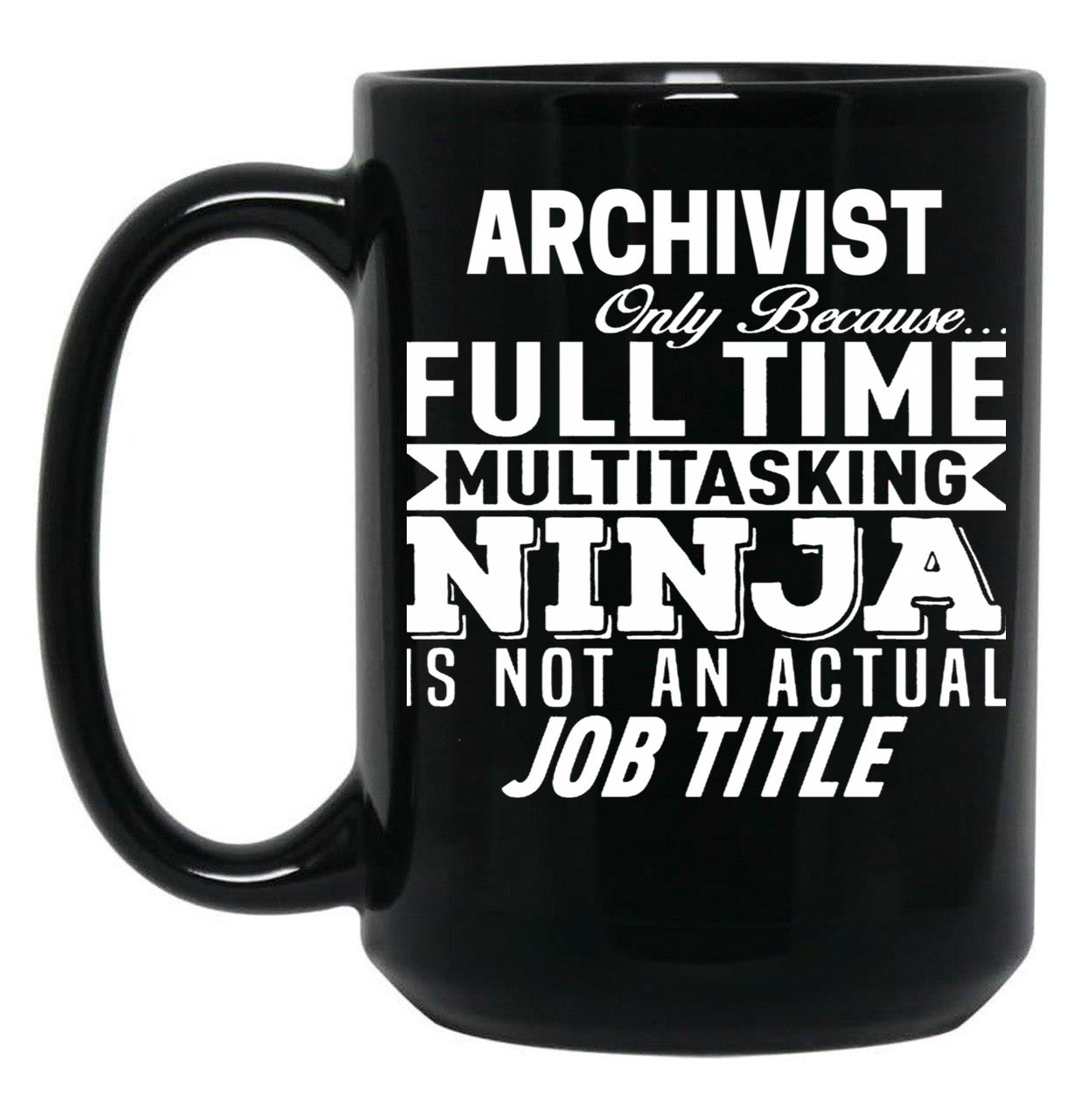 Archivist Black Coffee Mug, Gift Coffee Mug