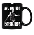 Are You Not Entertained Black Coffee Mug, Gift Coffee Mug - Black
