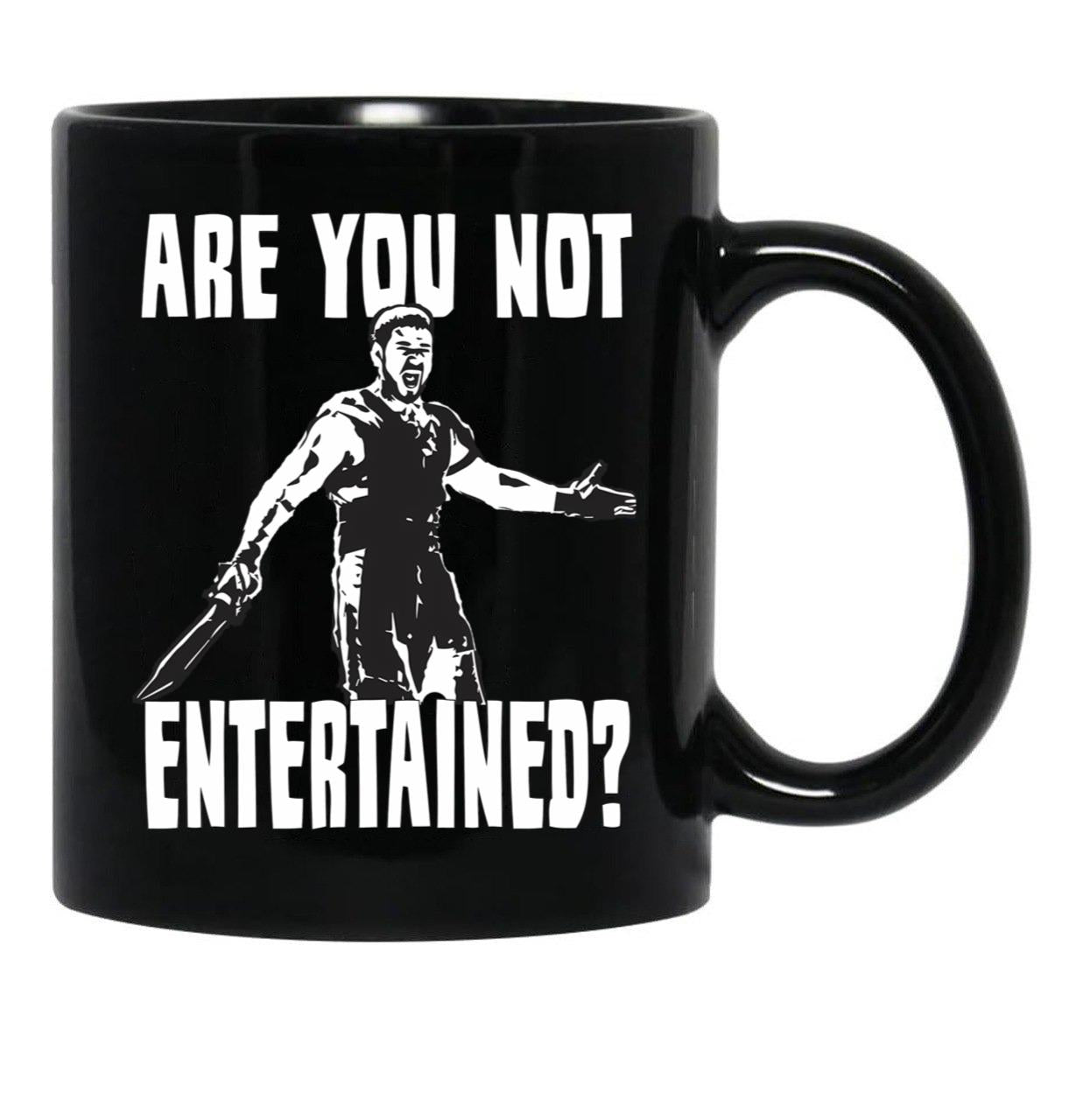 Are You Not Entertained Black Coffee Mug, Gift Coffee Mug - Black