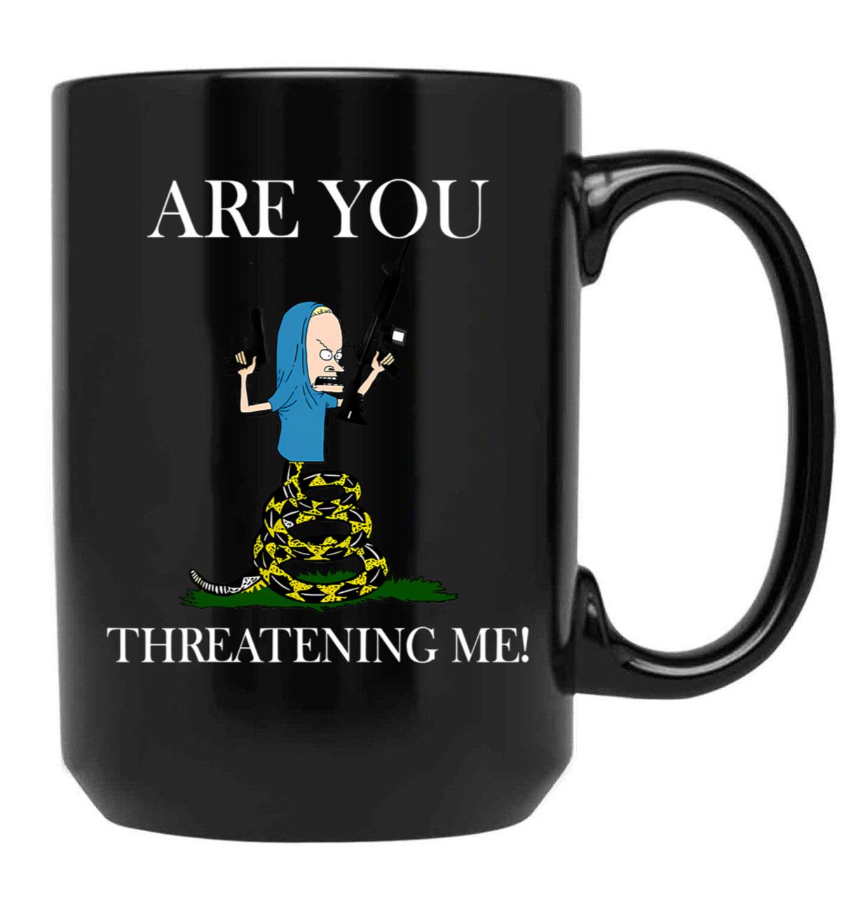 Are You Threatening Me Halloween Black Coffee Mug, Gift Coffee Mug