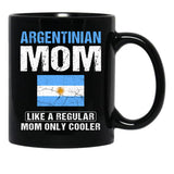 Argentinian Mom Like A Regular Mom Only Cooler Argentina Mom Black Coffee Mug, Gift Coffee Mug - Black