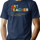 Art Teacher Like A Normal Teacher Only Way Cooler Vintage T-Shirt for Men & Women, T-Shirts Graphic Tee - Navy
