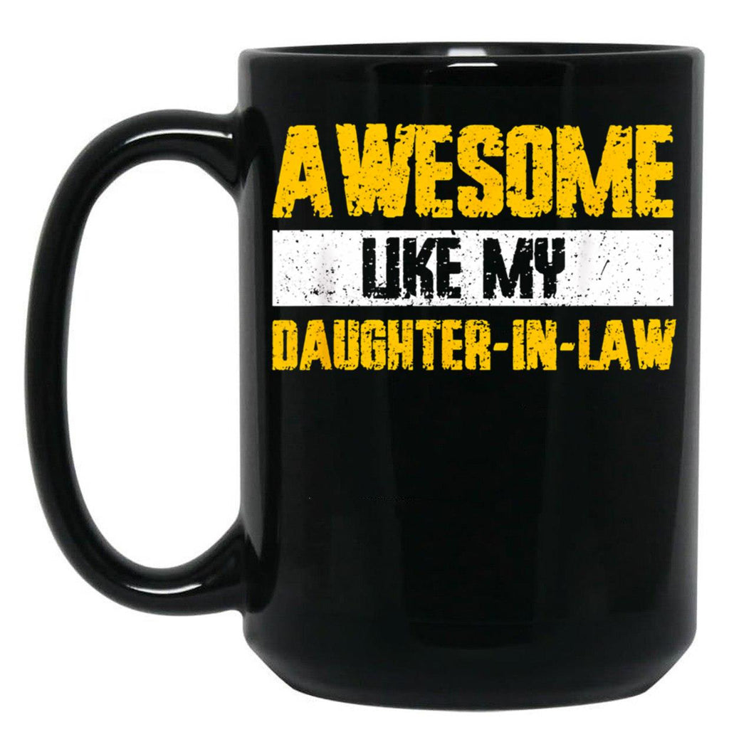 As Amazing As My Daughter-In-Law Black Coffee Mug