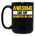 As Amazing As My Daughter-In-Law Black Coffee Mug