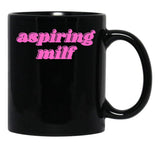 Aspiring Milf Black Coffee Mug, Gift Coffee Mug - Black