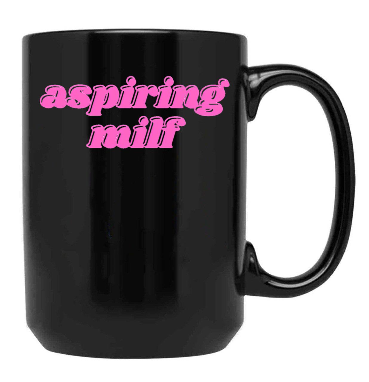 Aspiring Milf Black Coffee Mug, Gift Coffee Mug