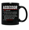 Assessor Funny Definition Funny Tax Assessor Gift Black Coffee Mug, Gift Coffee Mug - Black