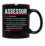 Assessor Funny Definition Funny Tax Assessor Gift Black Coffee Mug, Gift Coffee Mug - Black