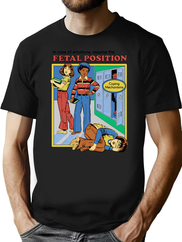 Assume The Fetal Position T-Shirt for Men & Women, T-Shirts Graphic Tee - Black