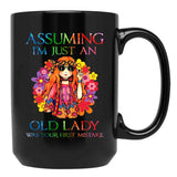 Assuming I'M Just An Old Lady Was Your First Mistake Funny Gift T Shirt Black Coffee Mug, Gift Coffee Mug