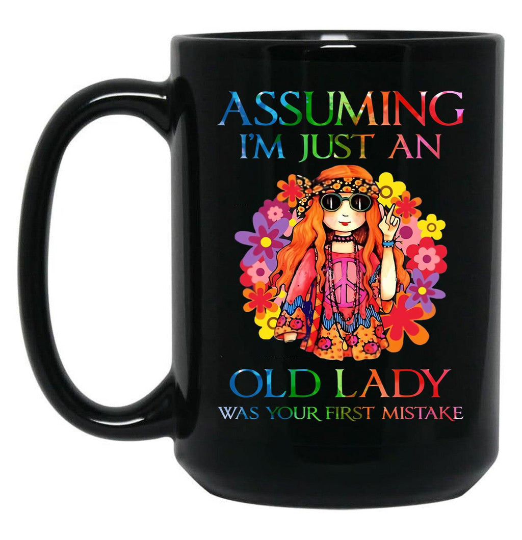 Assuming I'M Just An Old Lady Was Your First Mistake Funny Gift T Shirt Black Coffee Mug, Gift Coffee Mug