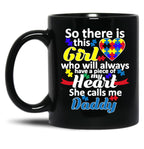 Autism Daddy Autistic Girl Has My Heart GifMug Black Coffee Mug