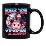 Autism Funny Rizz Em With The Tism  Black Coffee Mug, Gift Coffee Mug - Black