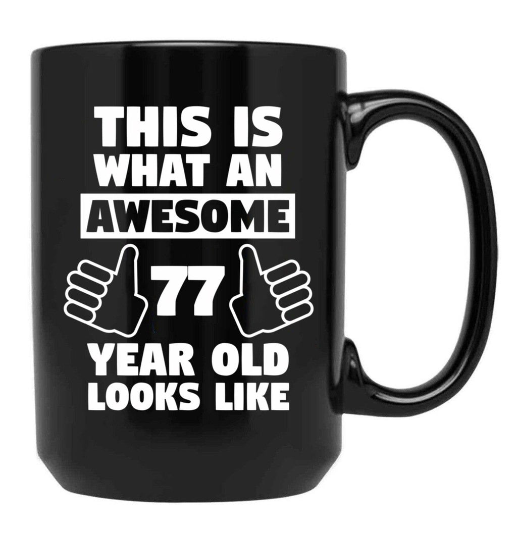 Aweseome 77 Year Old 77Th Birthday Gift Black Coffee Mug, Gift Coffee Mug