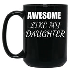 Awesome Daughter (1) Black Coffee Mug