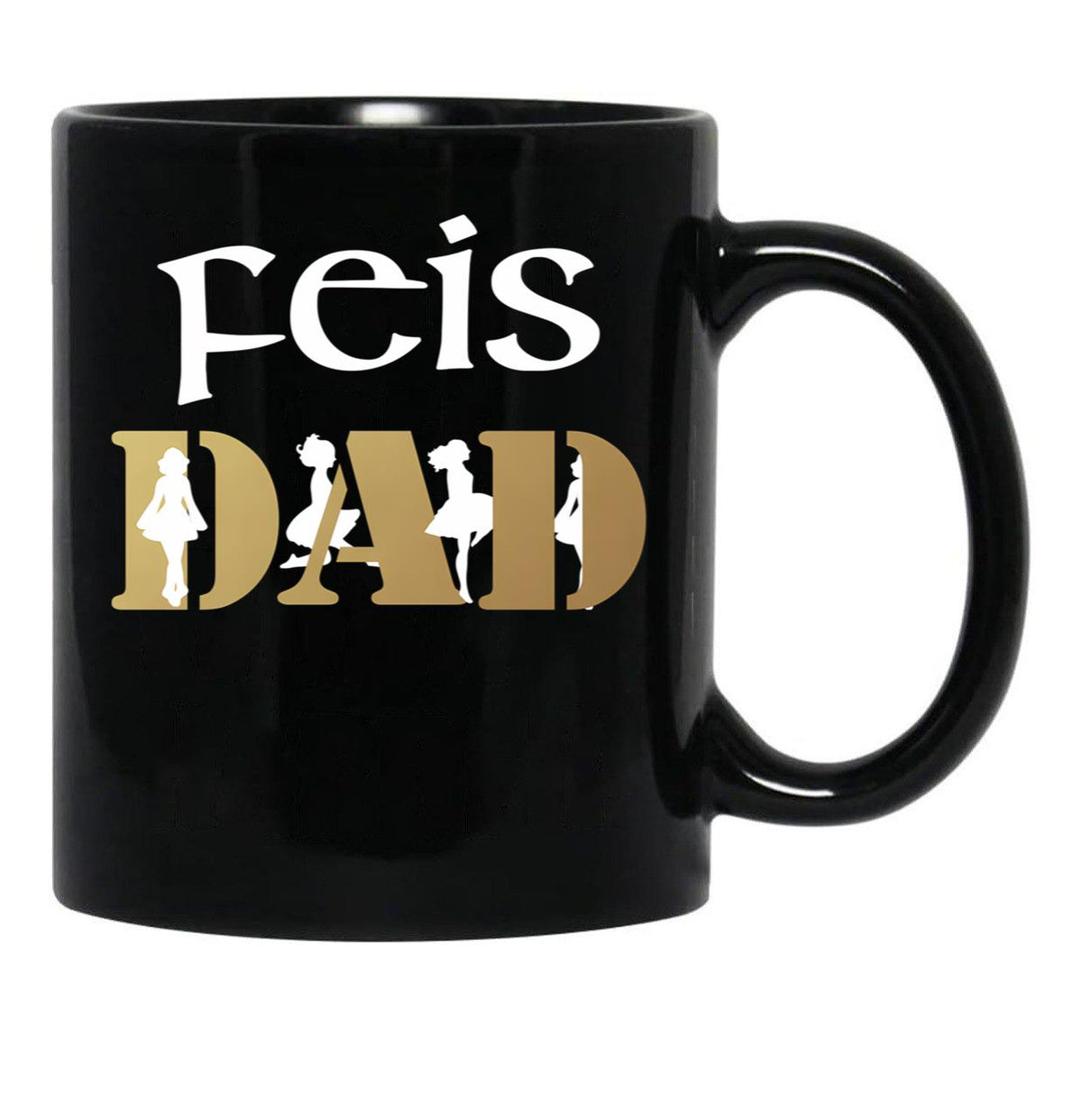 Awesome Feis Dad Gift For Father Of Irish Dancer Black Coffee Mug, Gift Coffee Mug - Black
