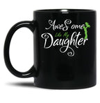Awesome Like My Best Daughter Fathers Day Gift Black Coffee Mug