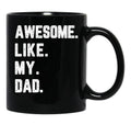 Awesome Like My Dad Vintage Love Father'S Day Family Gift Idea Mug Black Coffee Mug - Black