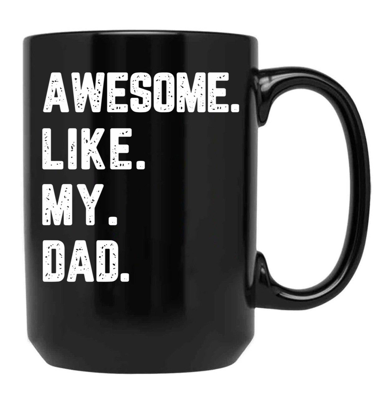 Awesome Like My Dad Vintage Love Father'S Day Family Gift Idea Mug Black Coffee Mug - Black
