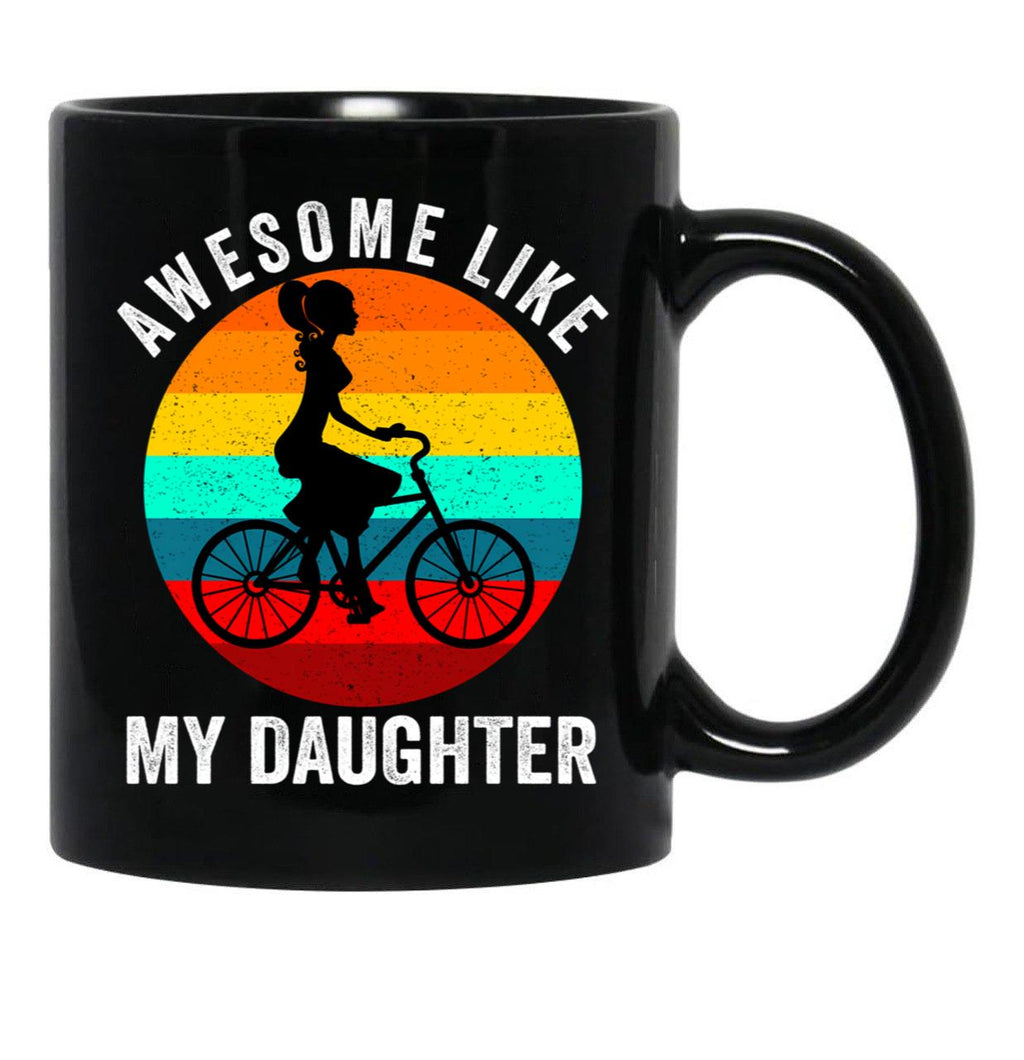 Awesome Like My Daughter Cute Biker Girl Dad (3) Black Coffee Mug - Black