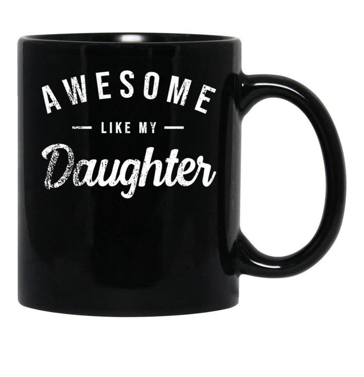 Awesome Like My Daughter Cute Mom Mothers Day (2) Black Coffee Mug - Black