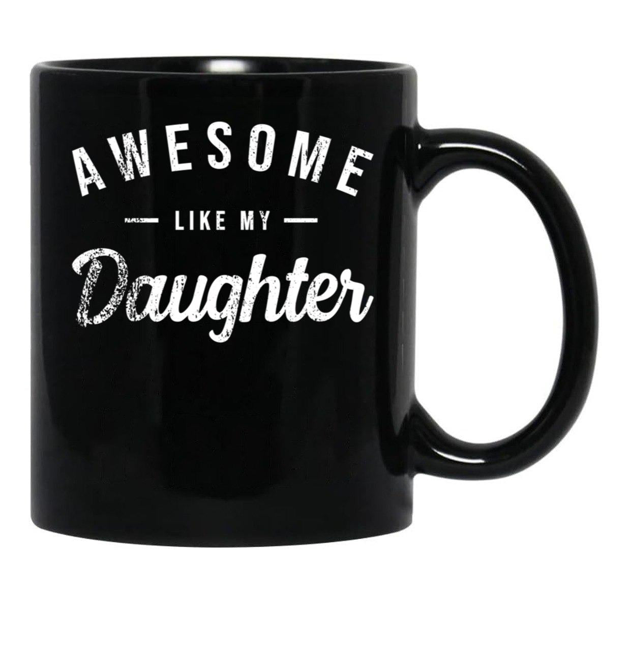 Awesome Like My Daughter Cute Mom Mothers Day (2) Black Coffee Mug - Black