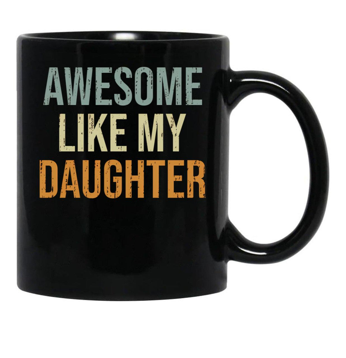 Awesome Like My Daughter Cute Mom Mothers Day Black Coffee Mug - Black