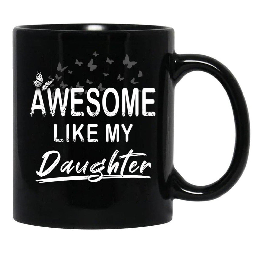 Awesome Like My Daughter Dad'S Favorite Child Black Coffee Mug - Black