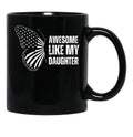 Awesome Like My Daughter Father'S Day America Flag Butterfly Black Coffee Mug - Black