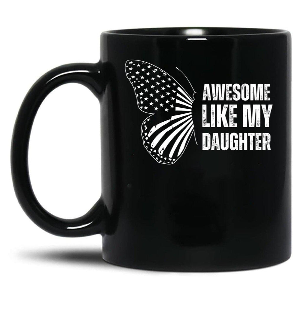 Awesome Like My Daughter Father'S Day America Flag Butterfly Black Coffee Mug