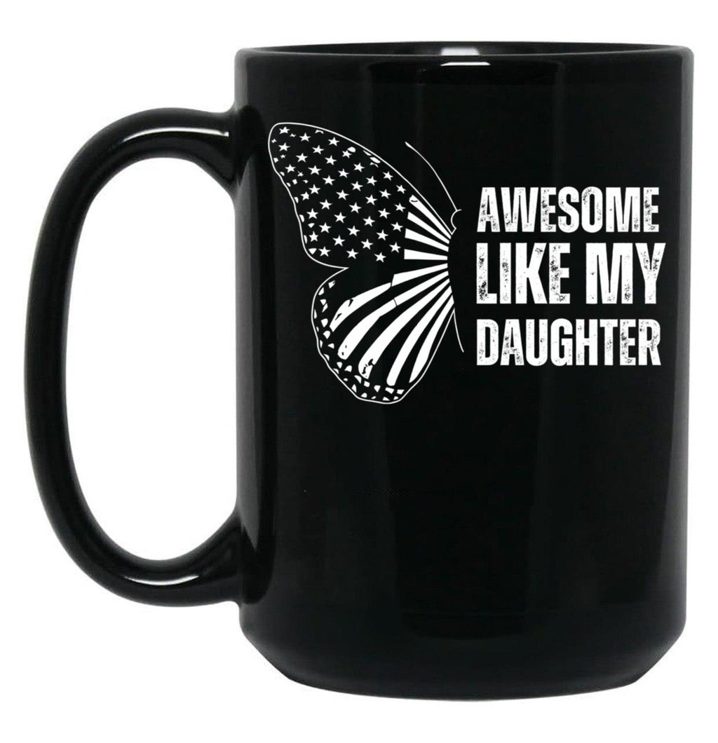 Awesome Like My Daughter Father'S Day America Flag Butterfly Black Coffee Mug