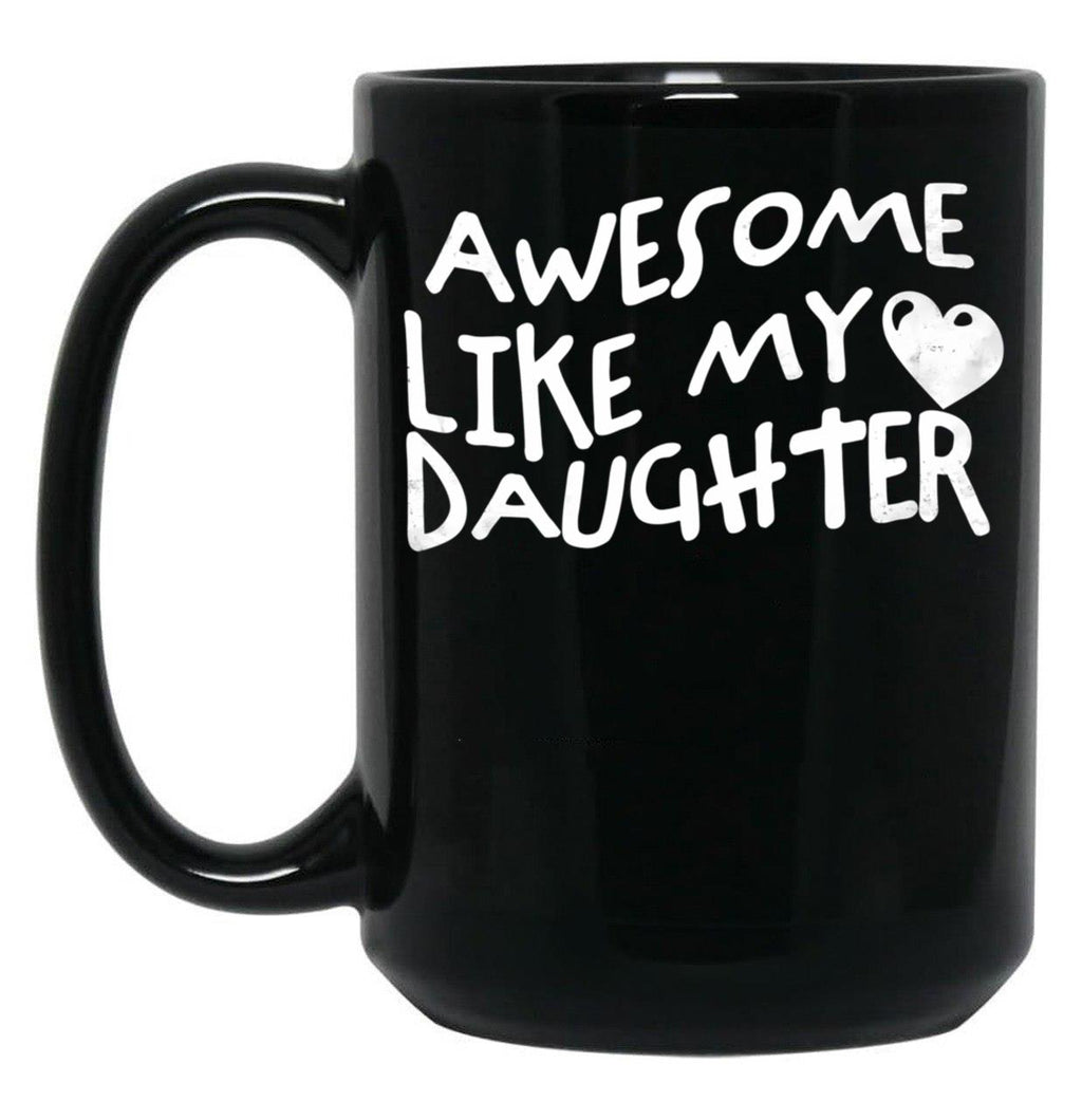 Awesome Like My Daughter Father'S Day Fun Wave Heart Black Coffee Mug