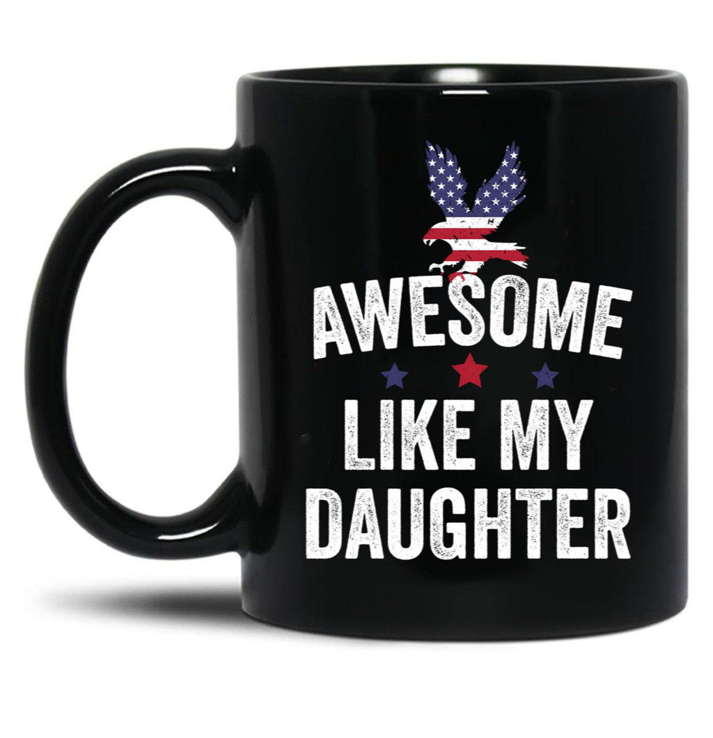 Awesome Like My Daughter Fathers Day (1) Black Coffee Mug