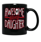Awesome Like My Daughter From Daughter To Dad Black Coffee Mug - Black