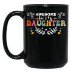 Awesome Like My Daughter Funny Art Black Coffee Mug