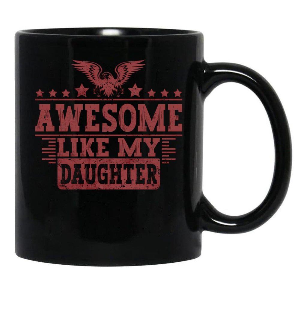 Awesome Like My Daughter Gifts Men Funny Fathers Day Dad Mug (2) Black Coffee Mug - Black