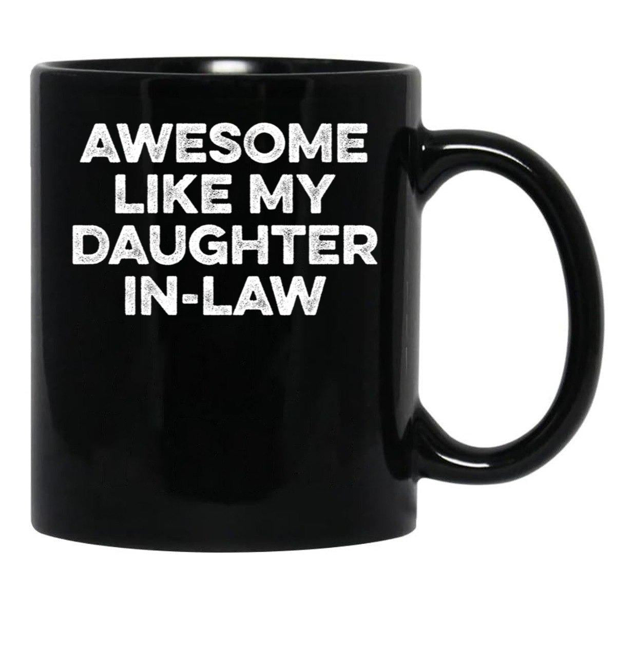 Awesome Like My Daughter In Law 5 Black Coffee Mug - Black