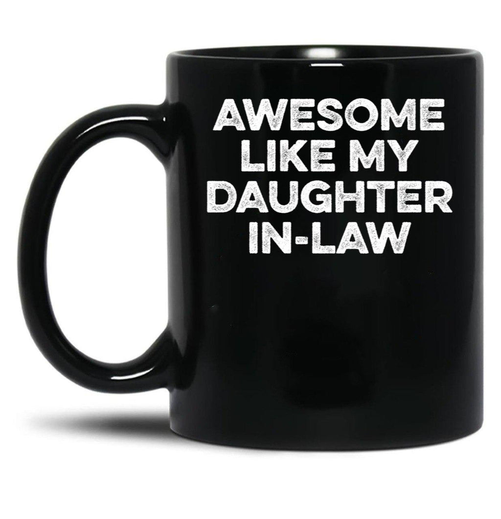Awesome Like My Daughter In Law 5 Black Coffee Mug