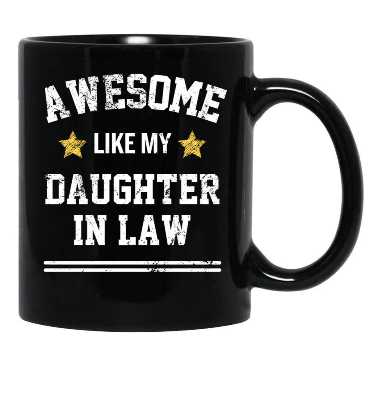 Awesome Like My Daughter In Law Dad Mom Family Members Black Coffee Mug - Black