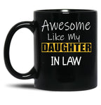 Awesome Like My Daughter In Law Family Lovers Retro Vintage Black Coffee Mug