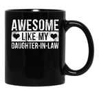 Awesome Like My Daughter In Law Family Lovers (1) Black Coffee Mug - Black